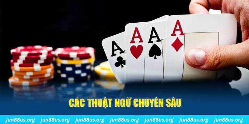 Thuật Ngữ Trong Poker: Từ A Đến Z Cho Người Mới Bắt Đầu Tại Jun88 6 các khái niệm chuyên sâu