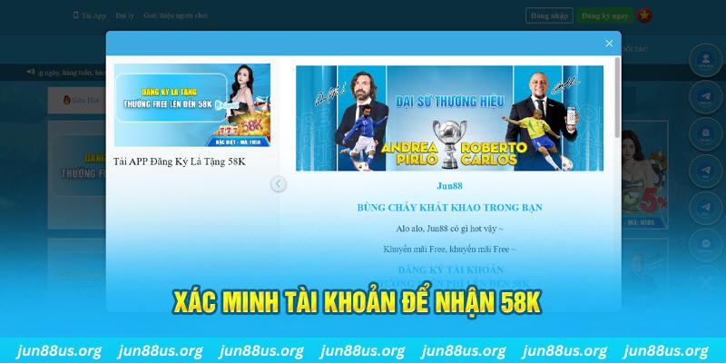 Đăng Ký Tặng 58k Cho Lần Đăng Nhập Đầu Tiên Tại Jun88 6 Xác minh tài khoản để nhận 58k